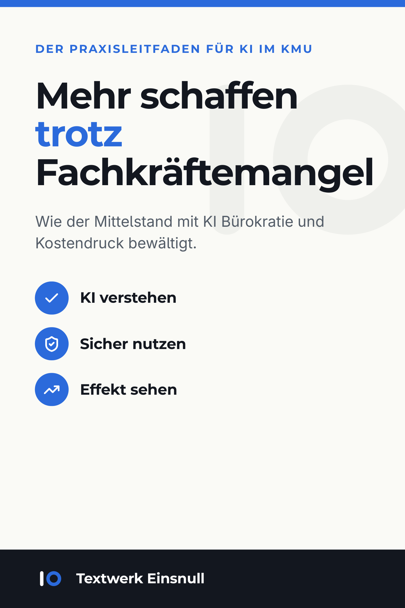 Mehr schaffen trotz Fachkräftemangel – Wie der Mittelstand mit KI Bürokratie und Kostendruck bewältigt.